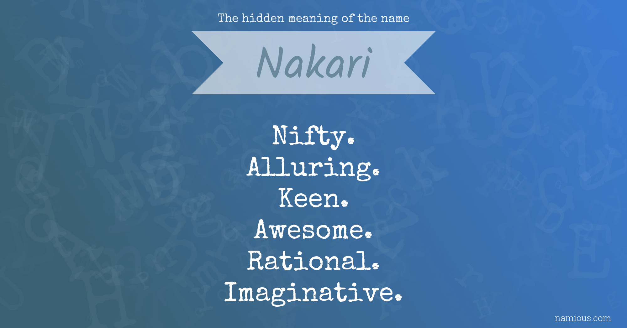 The hidden meaning of the name Nakari