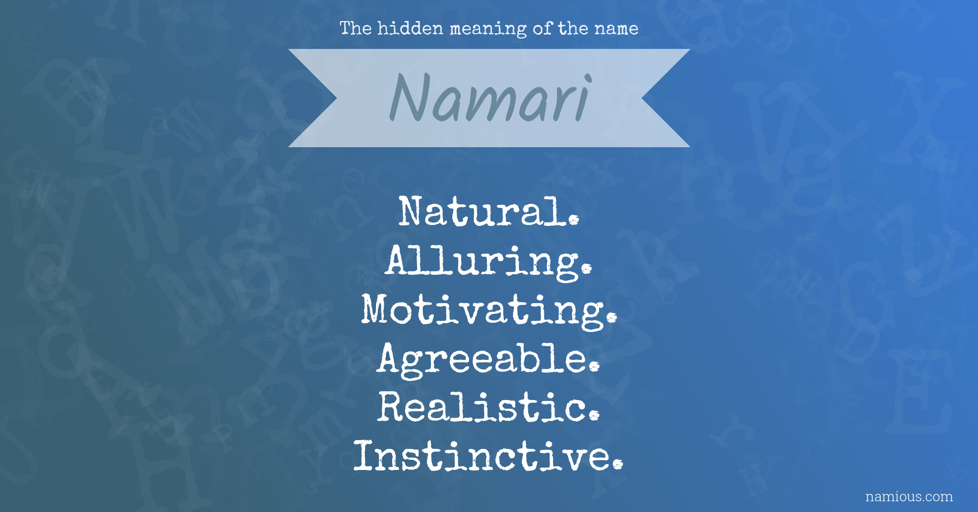 The hidden meaning of the name Namari