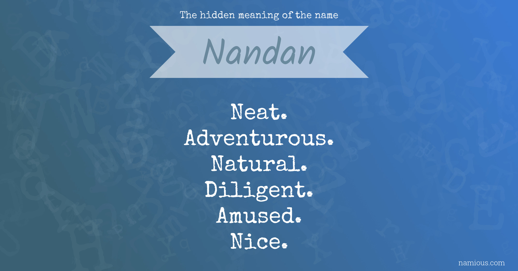 The hidden meaning of the name Nandan