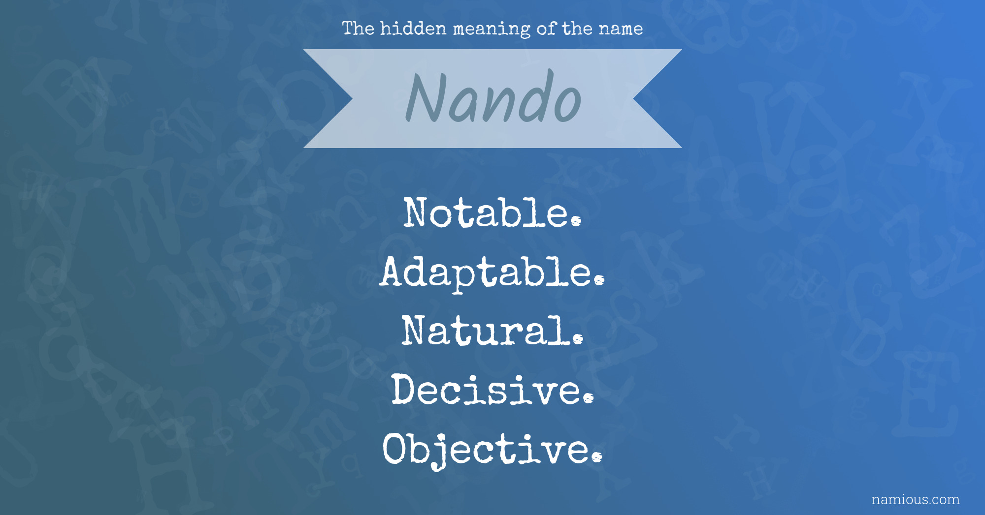 The hidden meaning of the name Nando