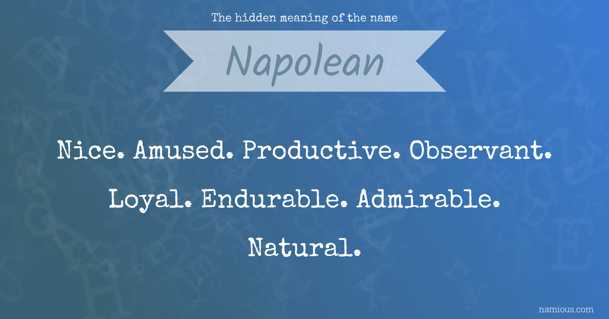 The hidden meaning of the name Napolean