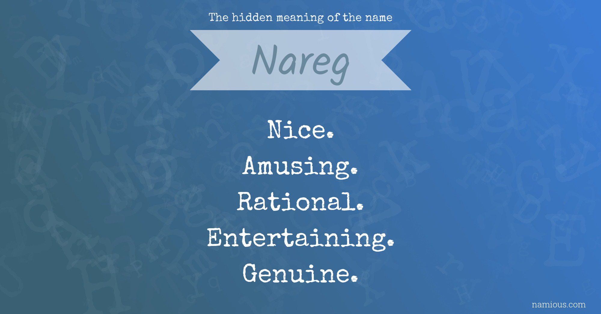 The hidden meaning of the name Nareg