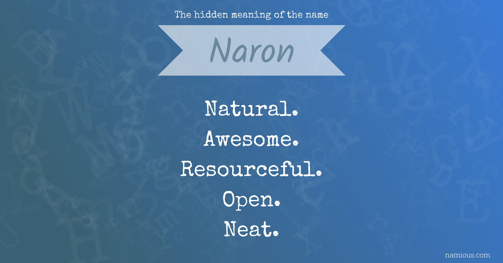 The hidden meaning of the name Naron