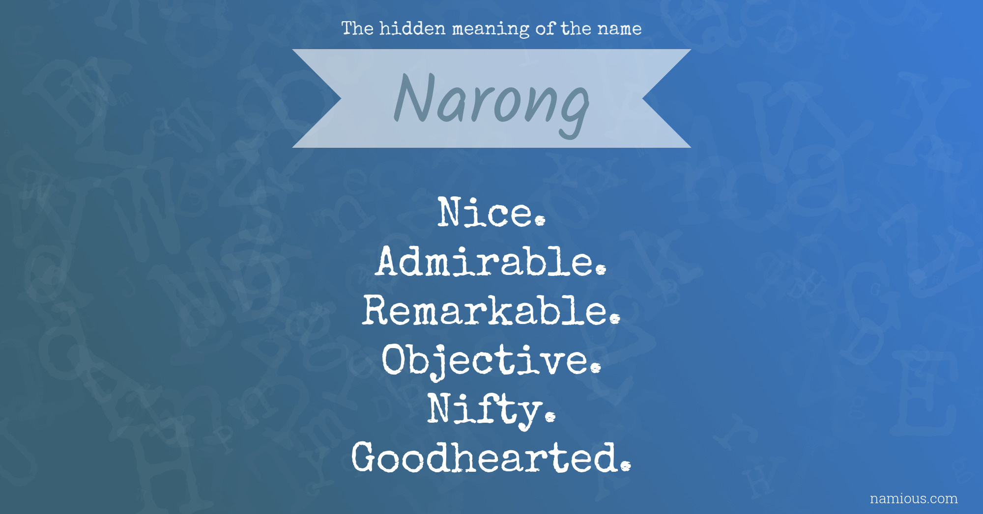 The hidden meaning of the name Narong