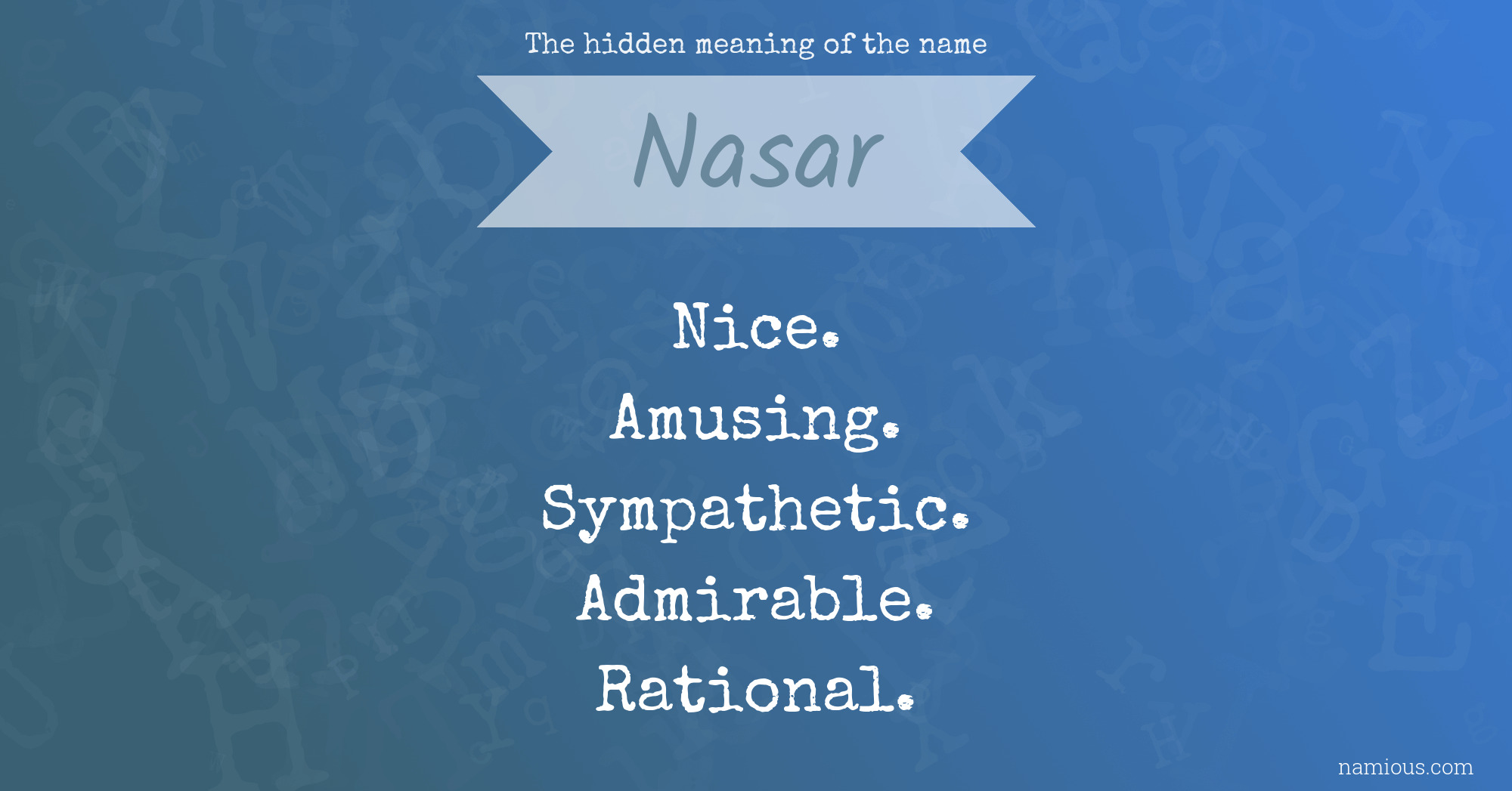 The hidden meaning of the name Nasar