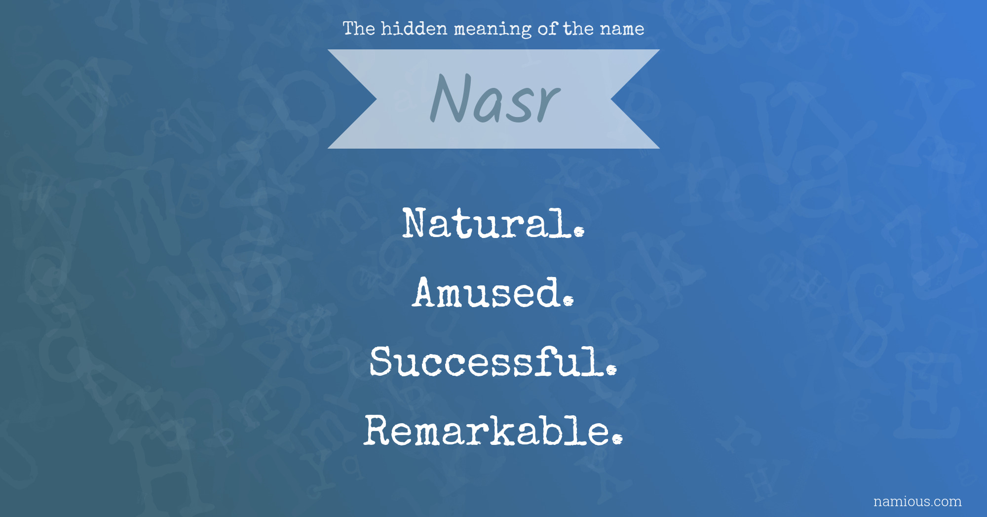 The hidden meaning of the name Nasr