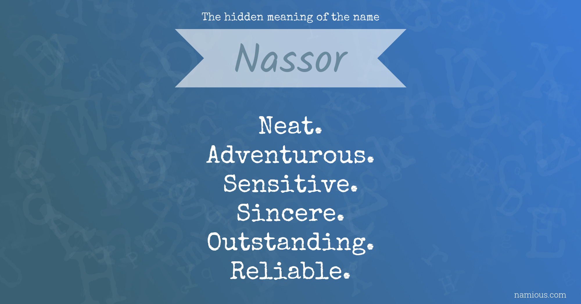 The hidden meaning of the name Nassor