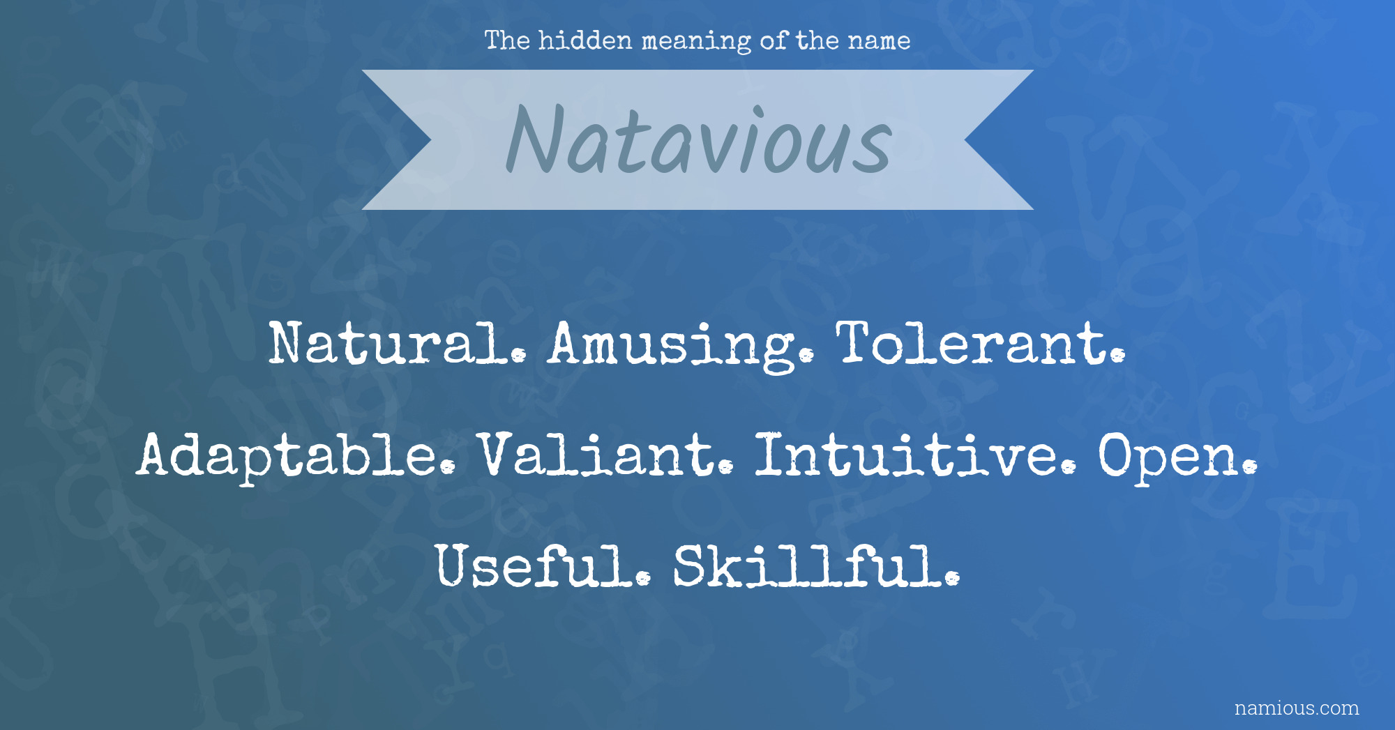 The hidden meaning of the name Natavious