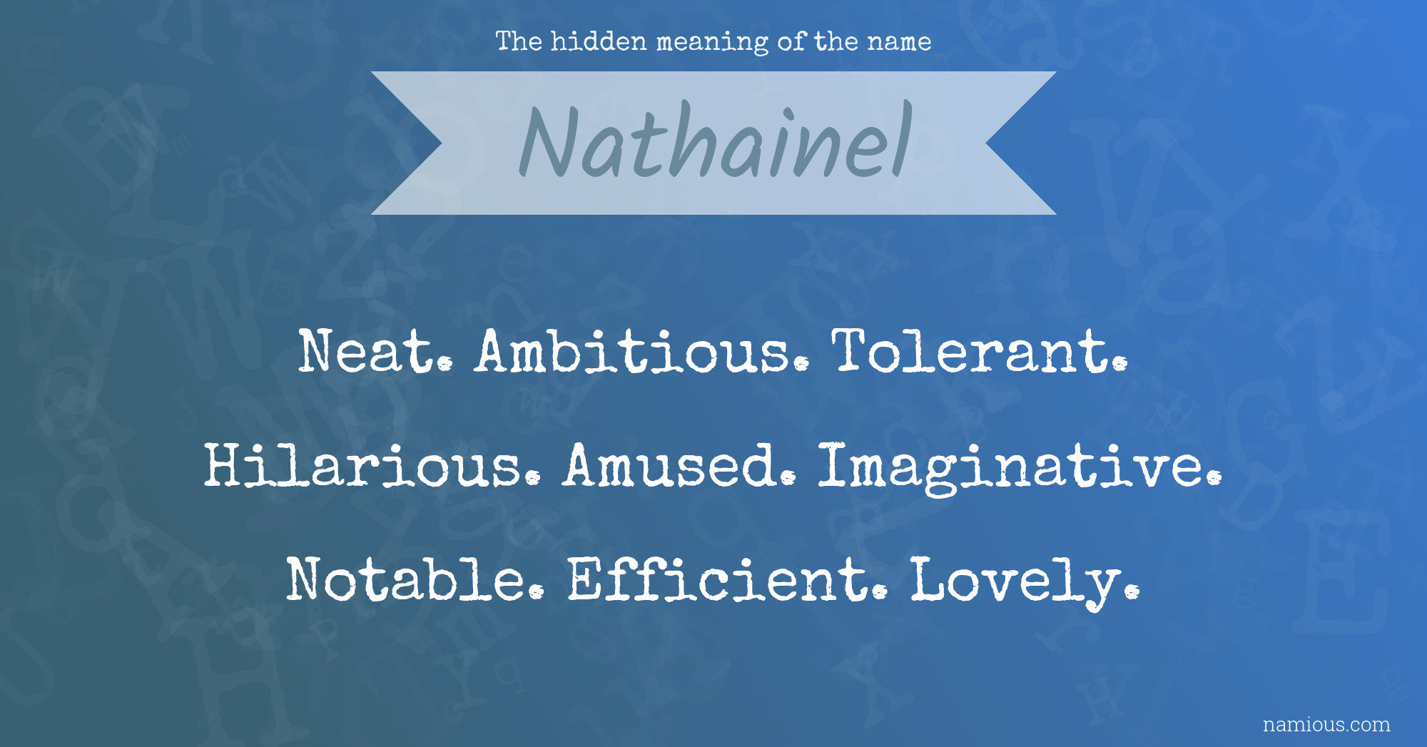 The hidden meaning of the name Nathainel