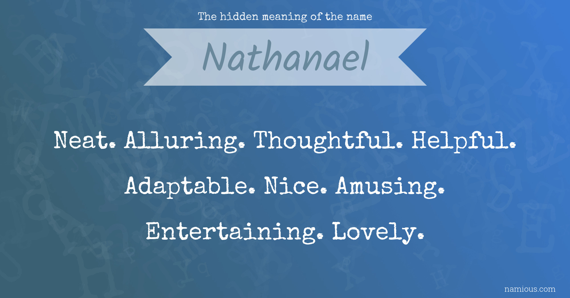 The hidden meaning of the name Nathanael