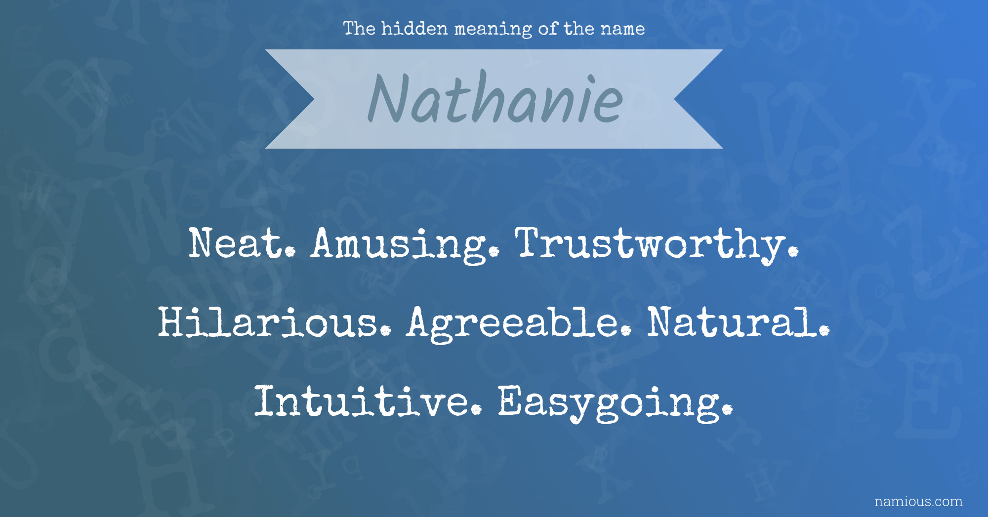 The hidden meaning of the name Nathanie