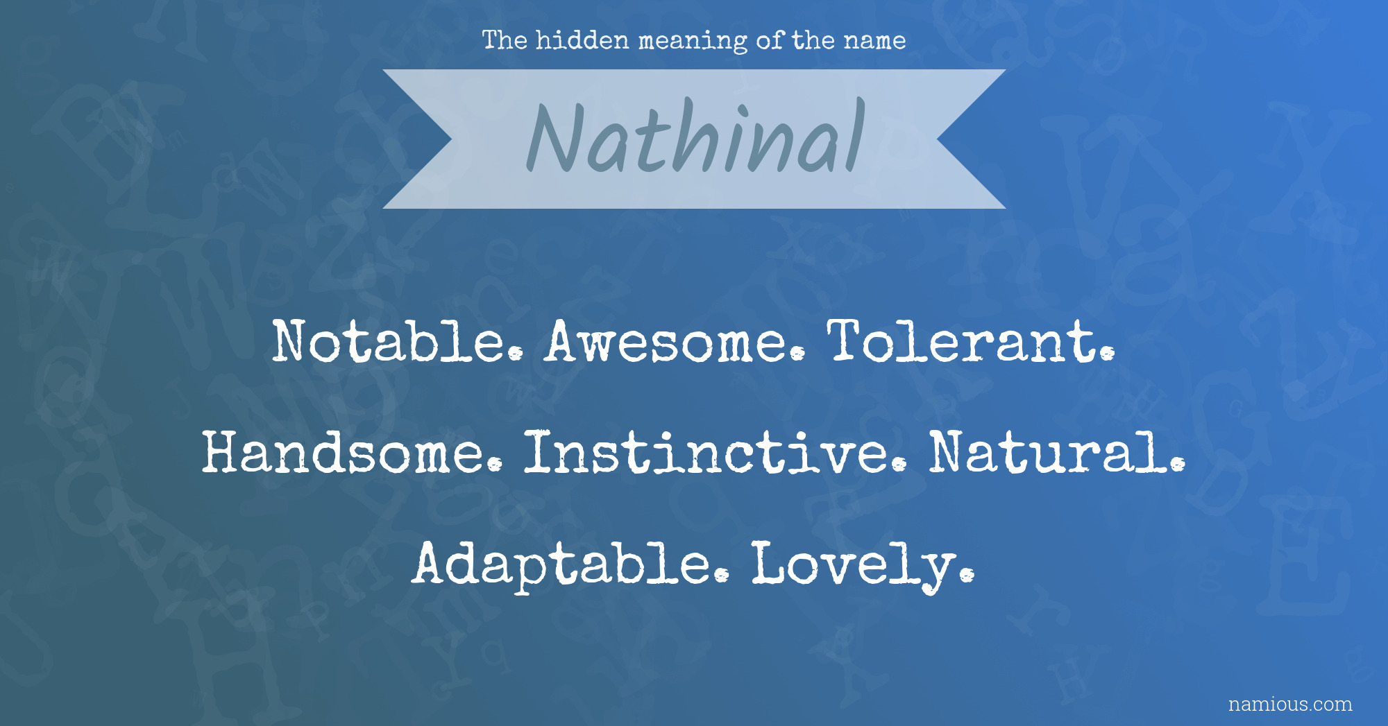 The hidden meaning of the name Nathinal