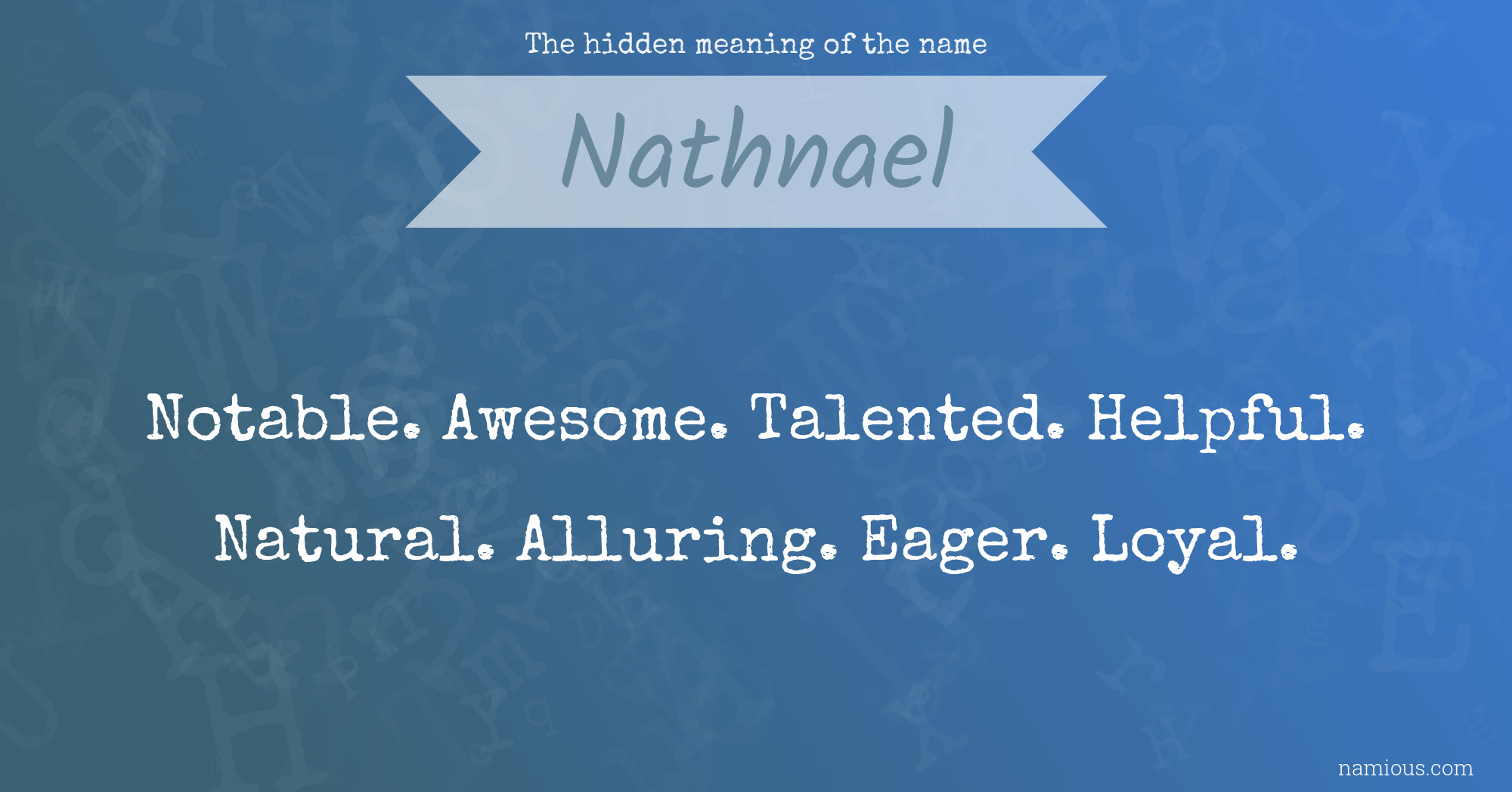 The hidden meaning of the name Nathnael