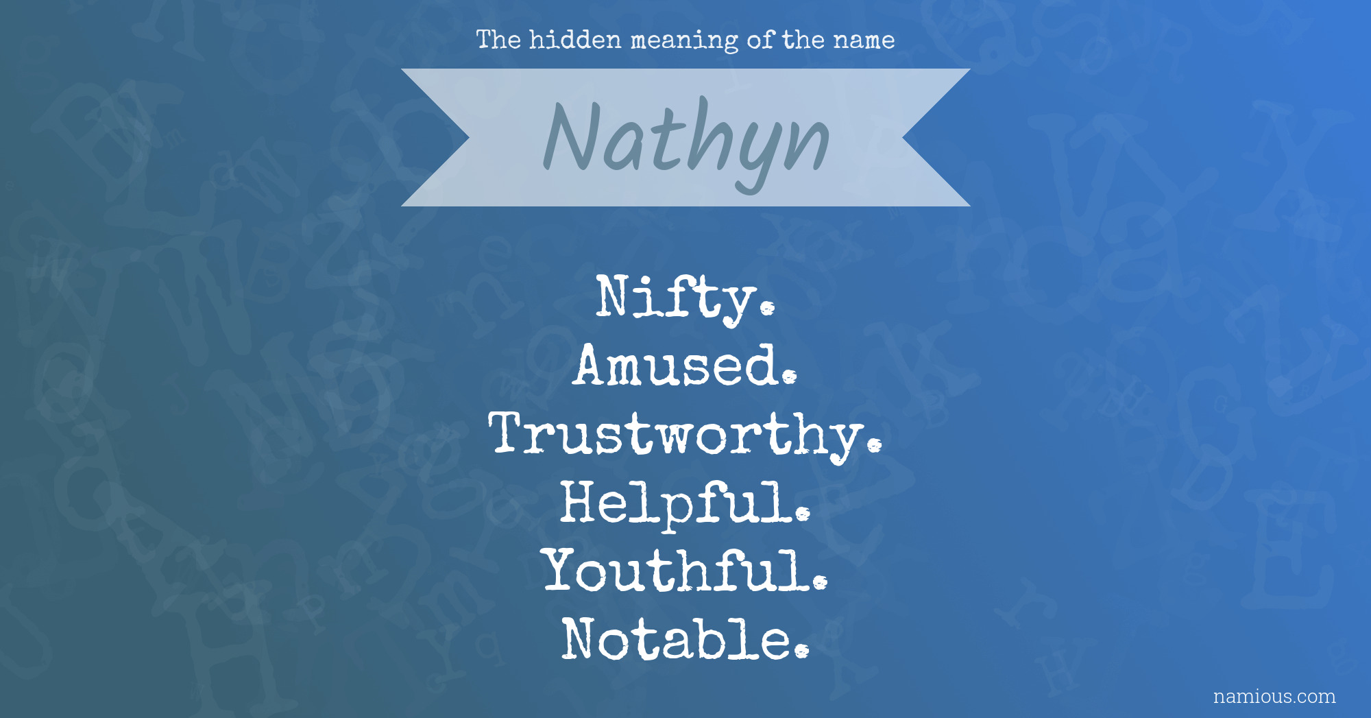 The hidden meaning of the name Nathyn