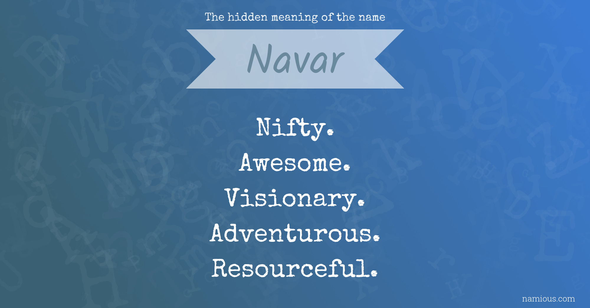 The hidden meaning of the name Navar