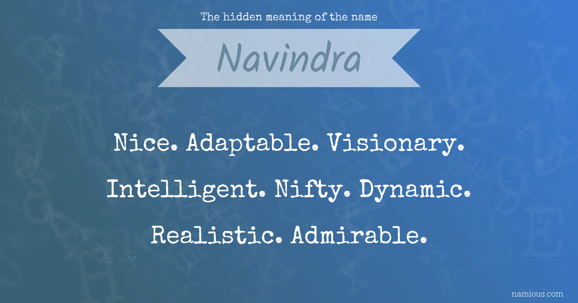 The hidden meaning of the name Navindra