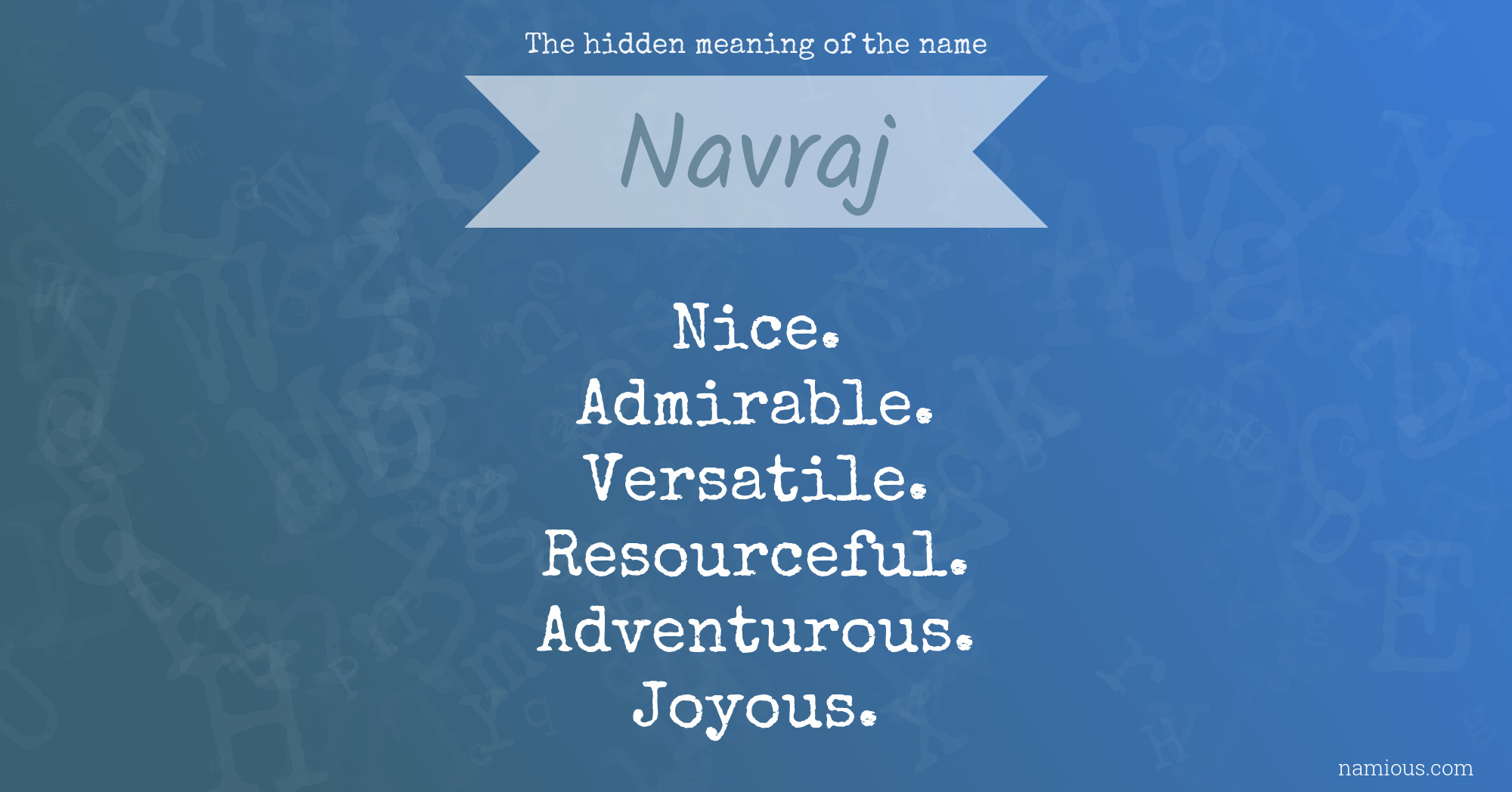 The hidden meaning of the name Navraj