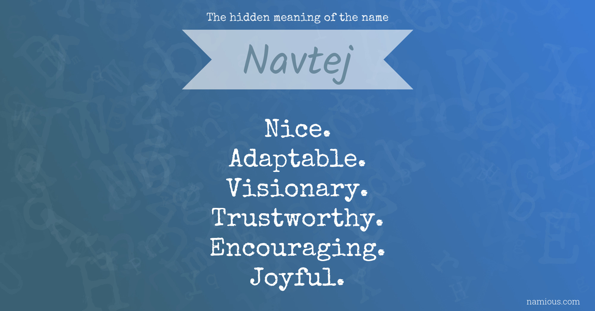 The hidden meaning of the name Navtej