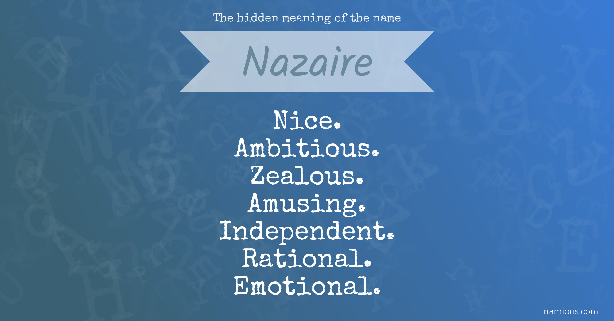 The hidden meaning of the name Nazaire