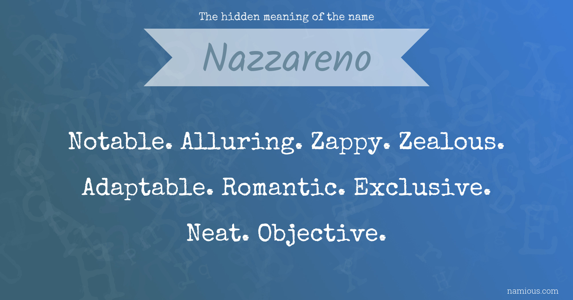 The hidden meaning of the name Nazzareno