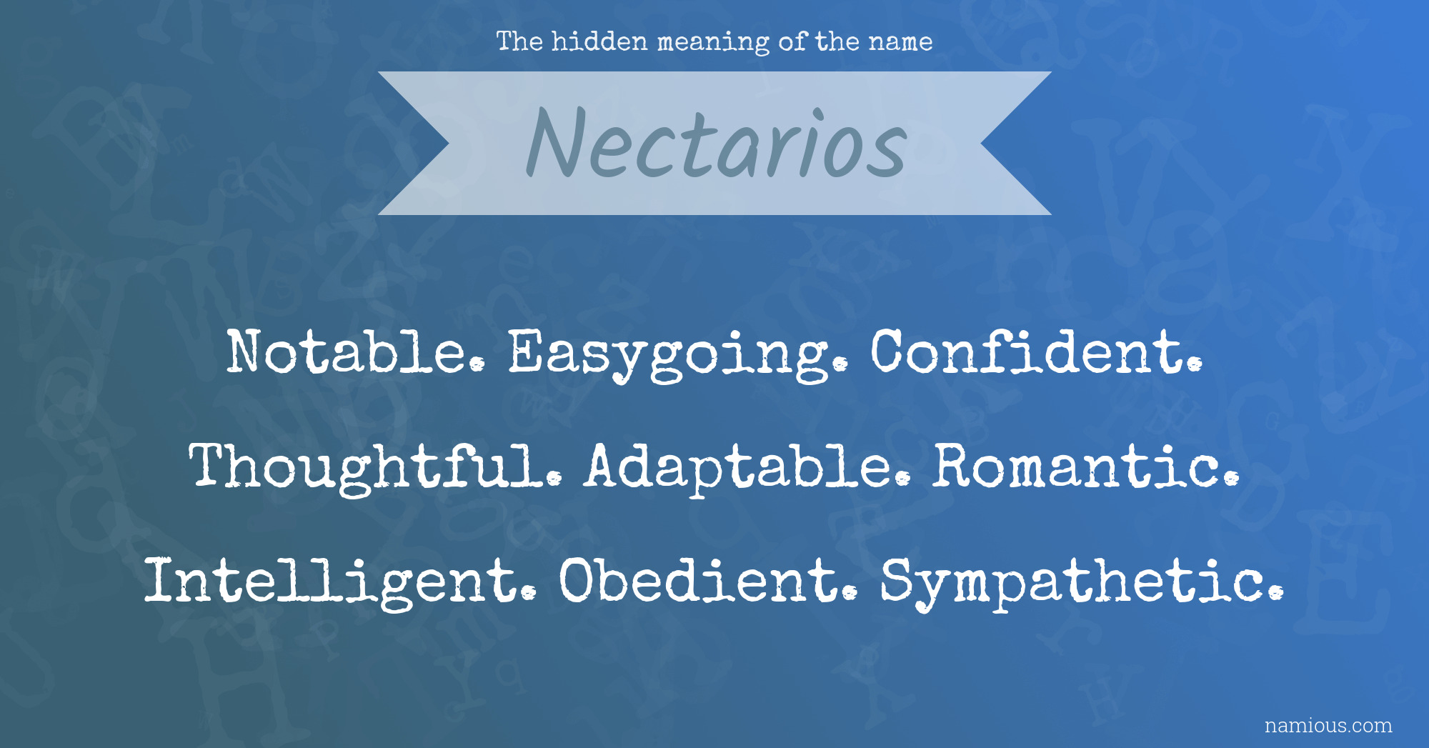 The hidden meaning of the name Nectarios