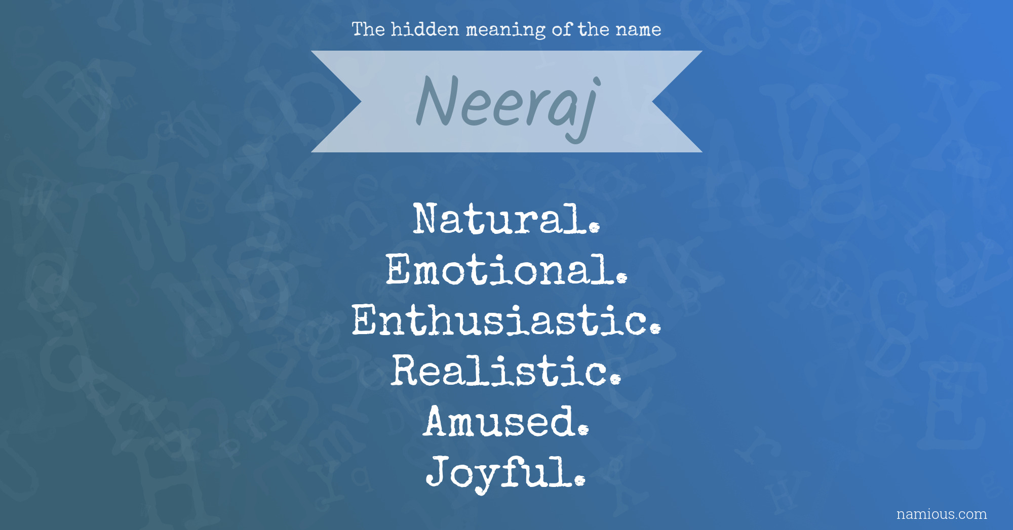 The hidden meaning of the name Neeraj