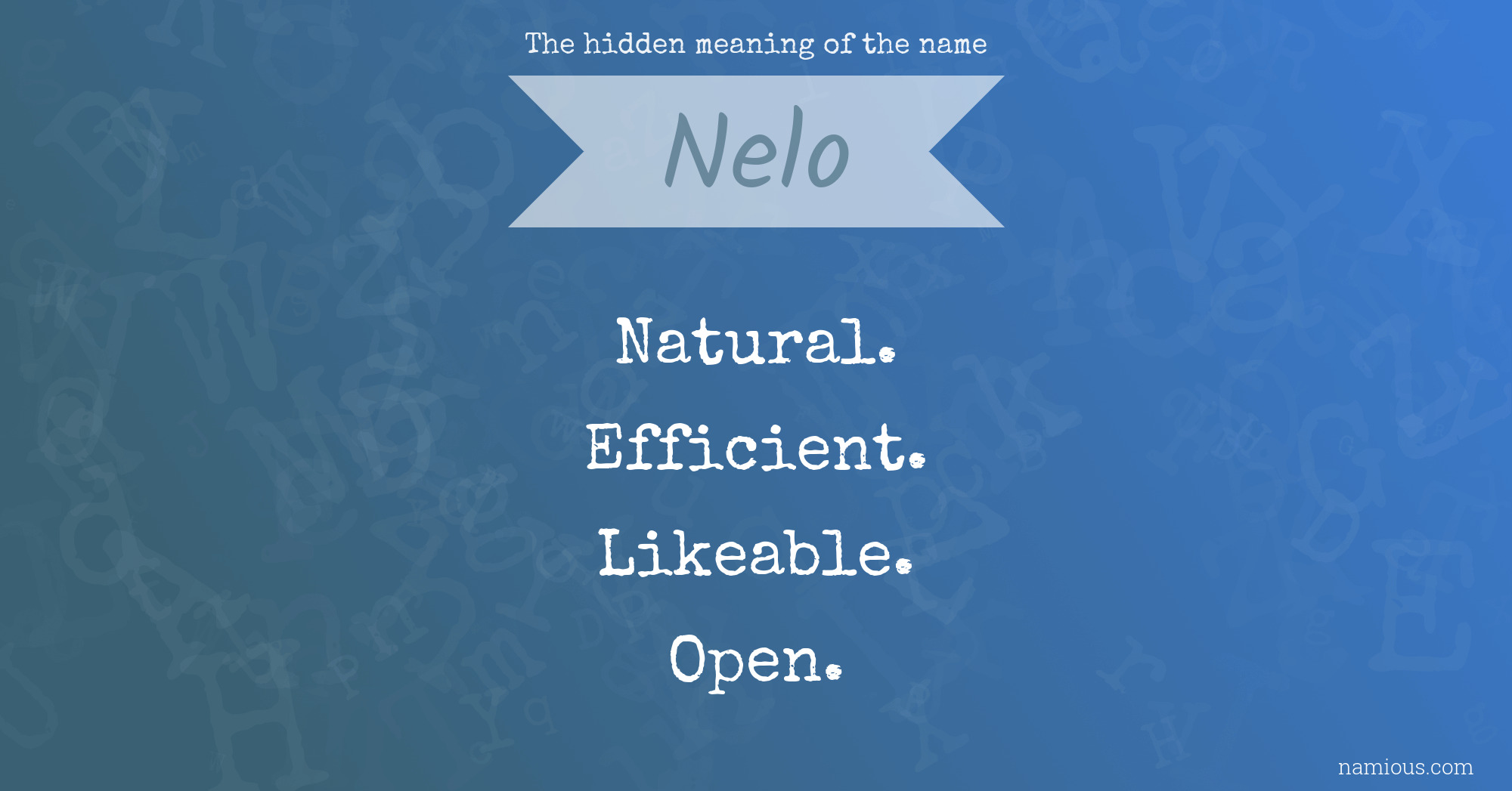 The hidden meaning of the name Nelo