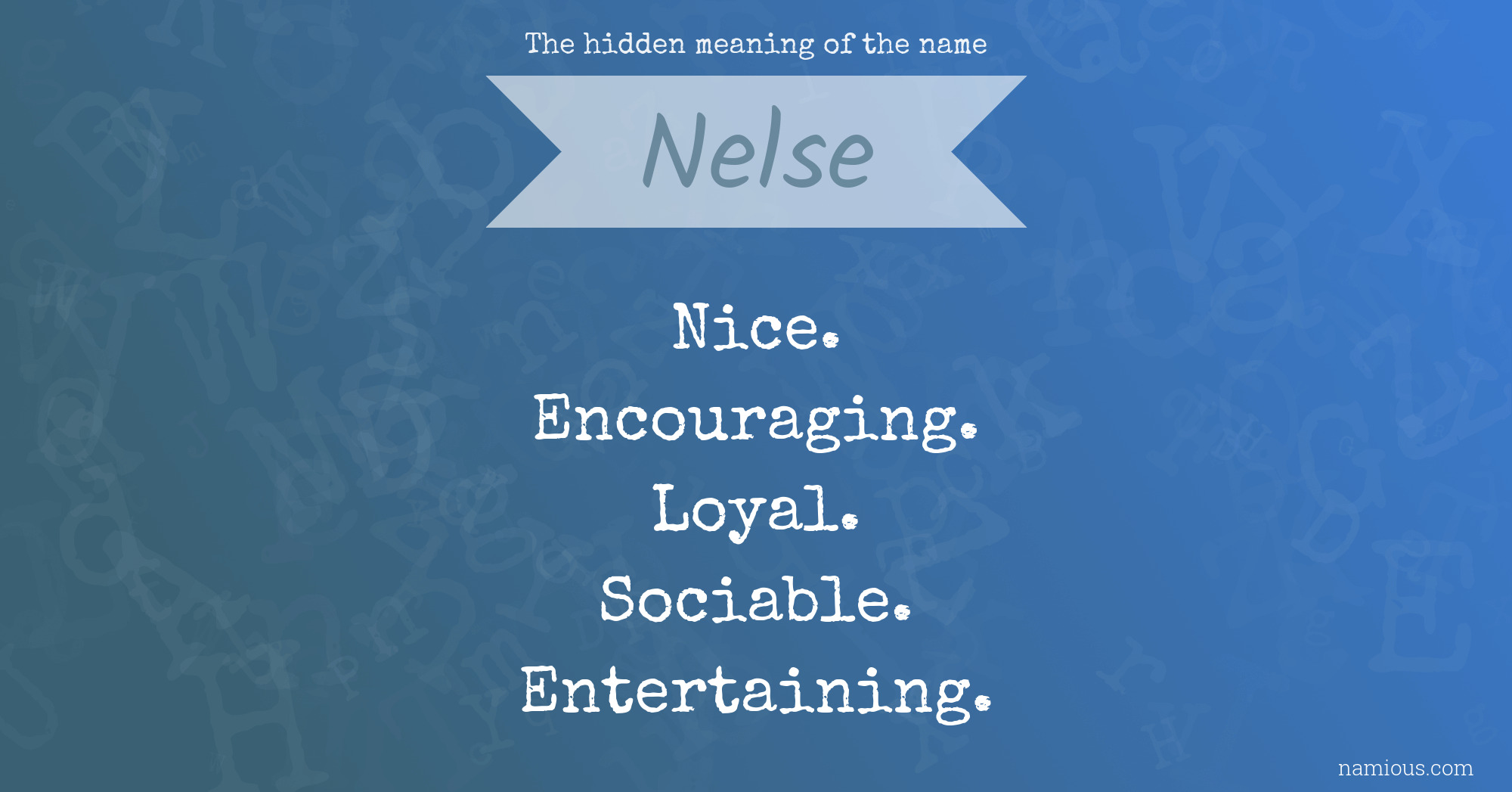 The hidden meaning of the name Nelse