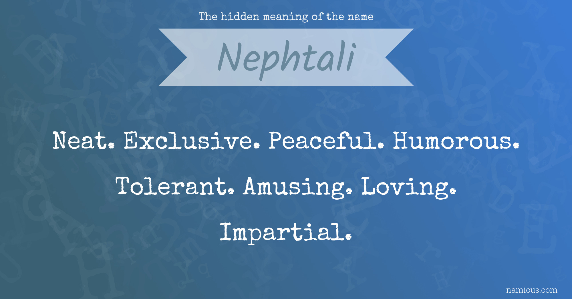 The hidden meaning of the name Nephtali