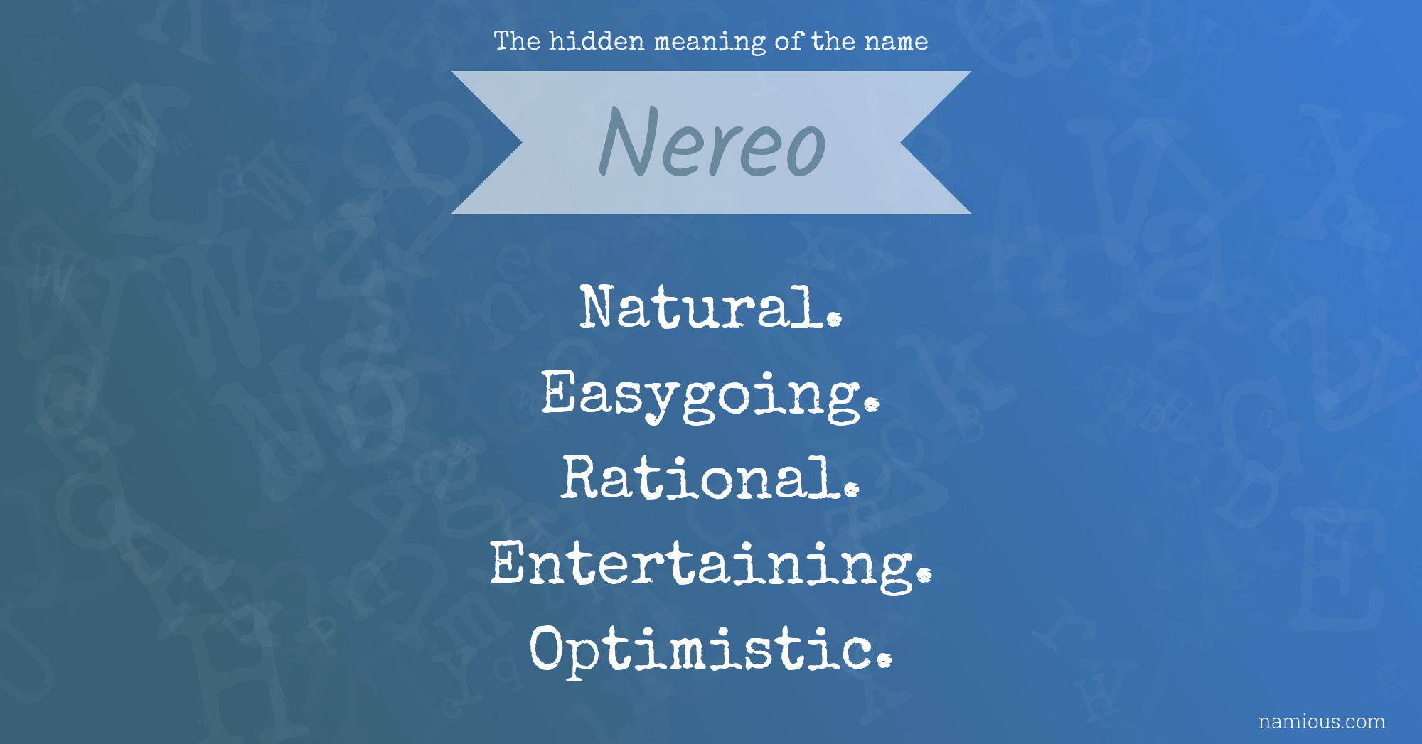 The hidden meaning of the name Nereo