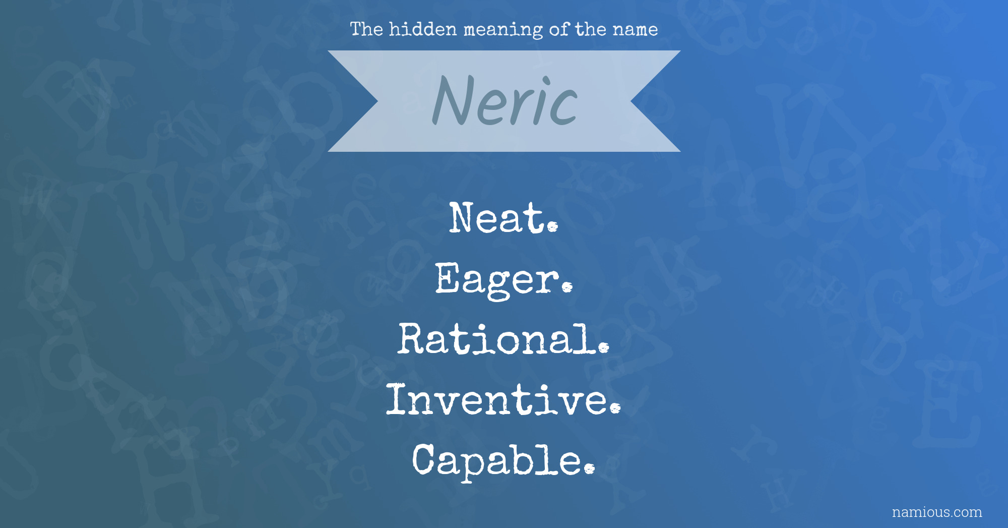 The hidden meaning of the name Neric