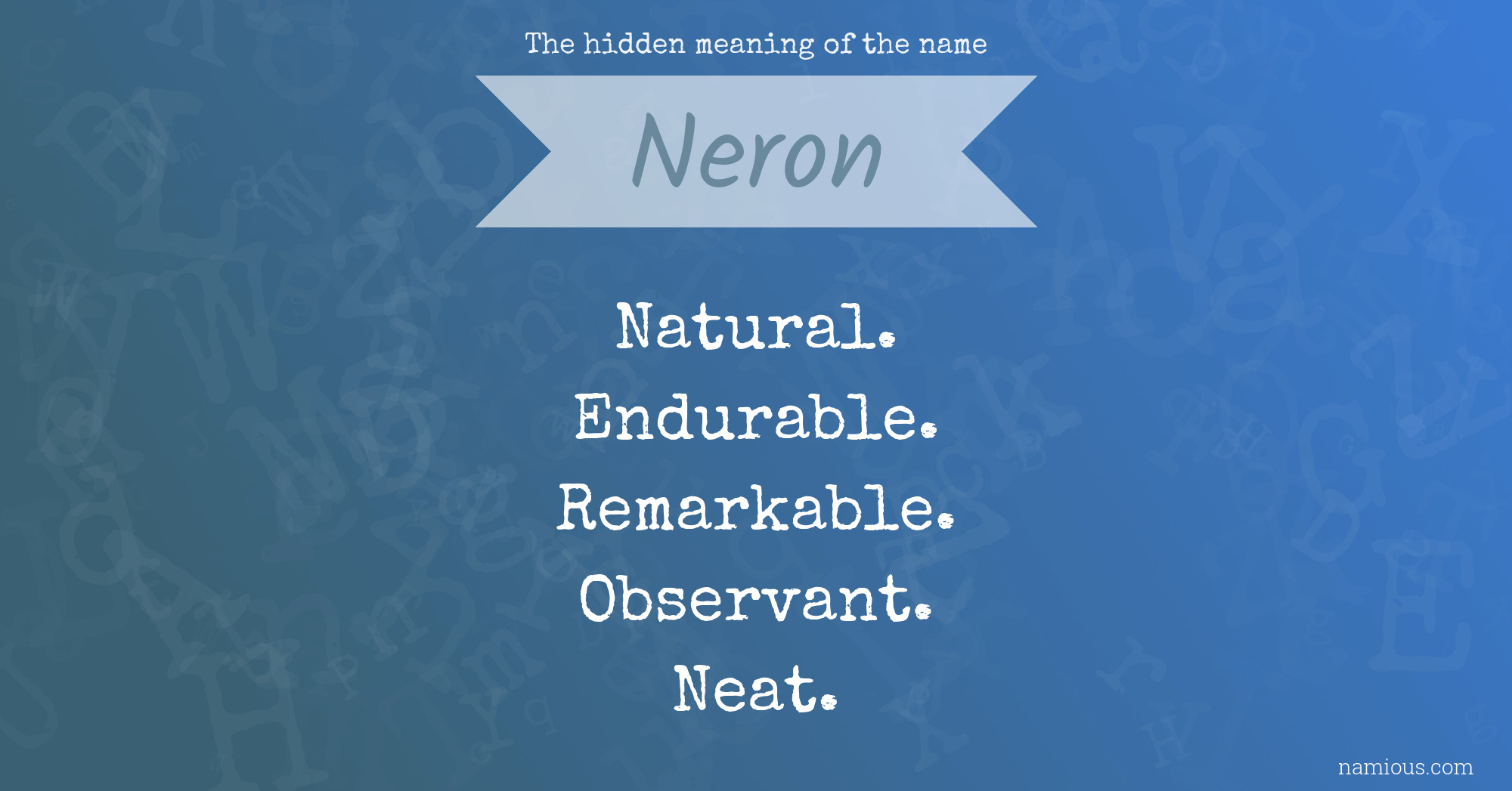 The hidden meaning of the name Neron