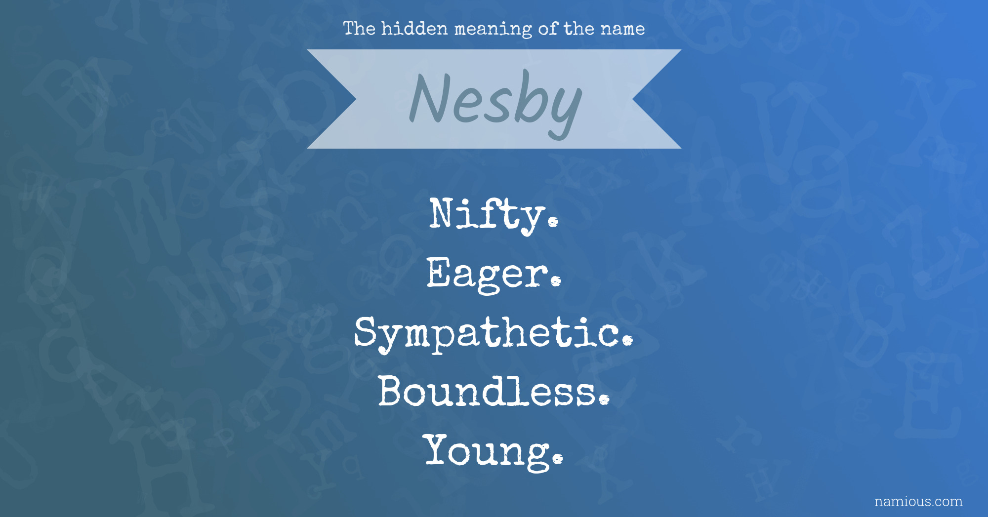 The hidden meaning of the name Nesby