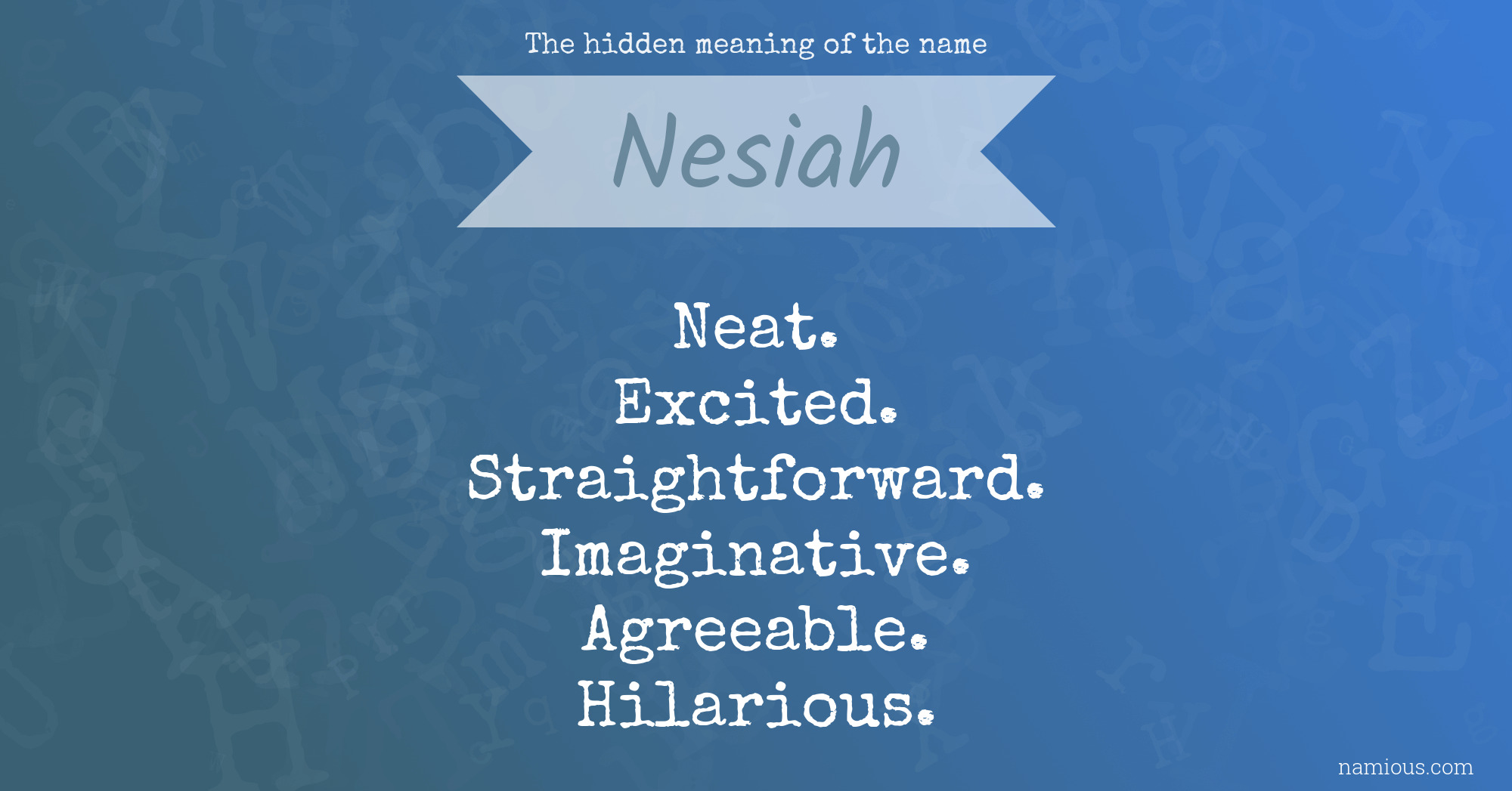 The hidden meaning of the name Nesiah