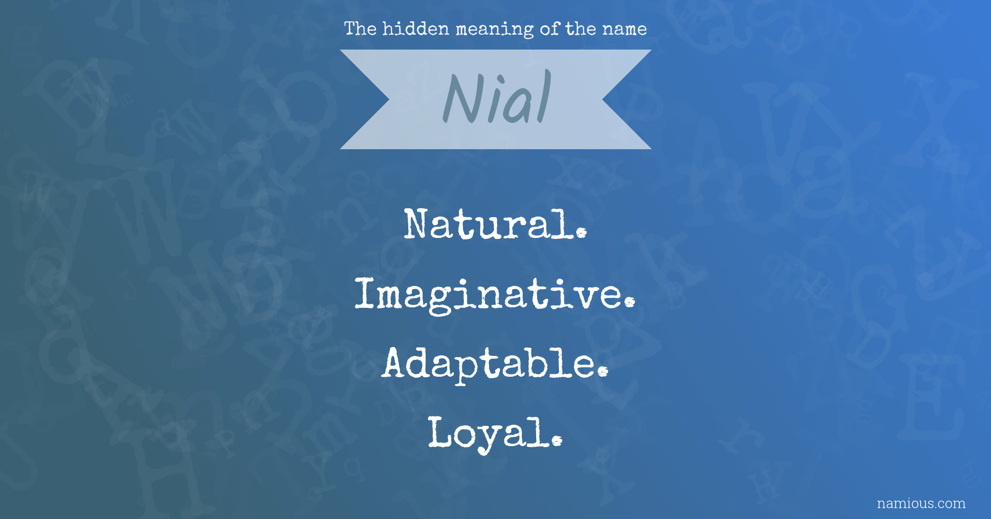 The hidden meaning of the name Nial