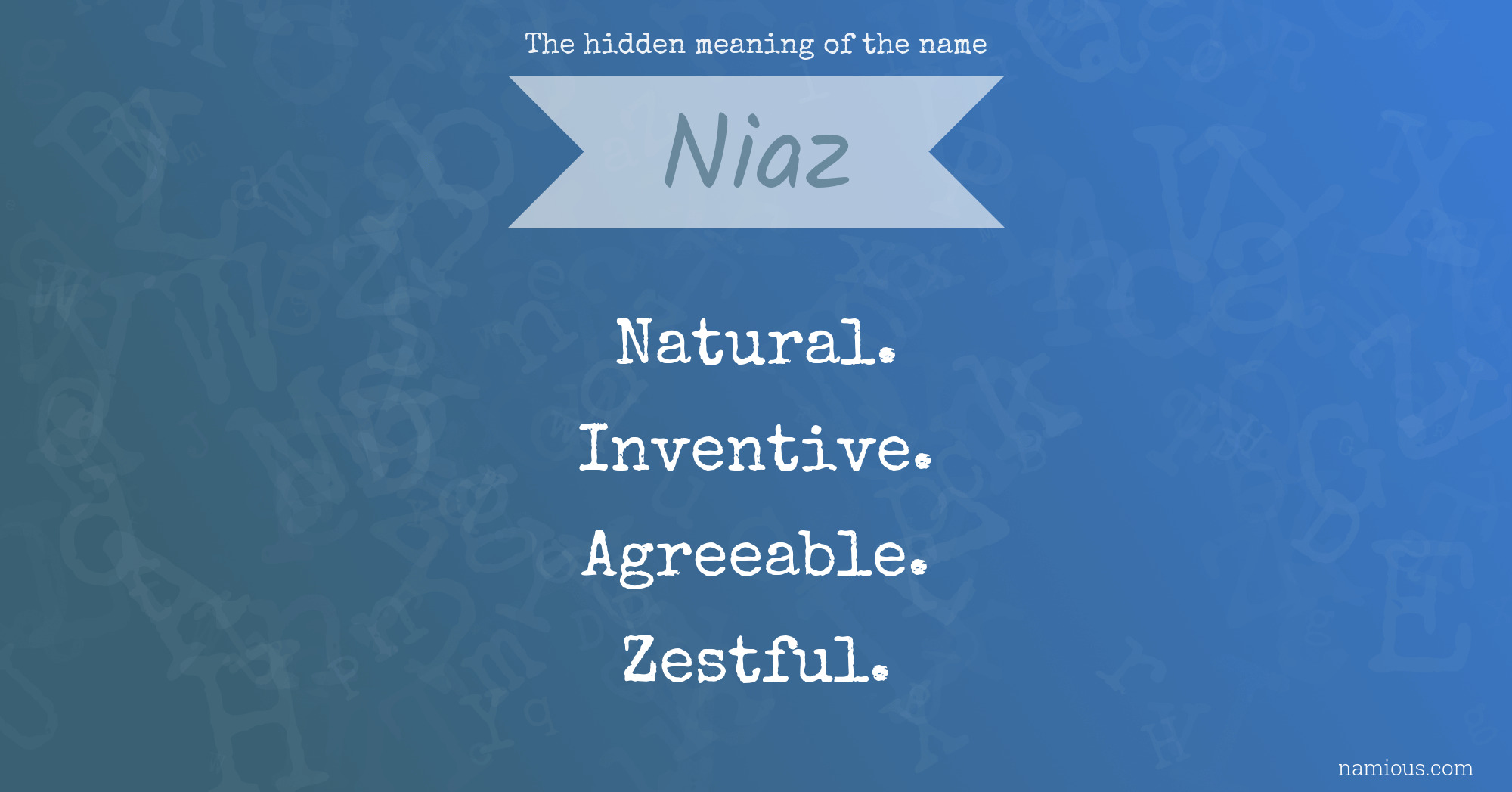 The hidden meaning of the name Niaz