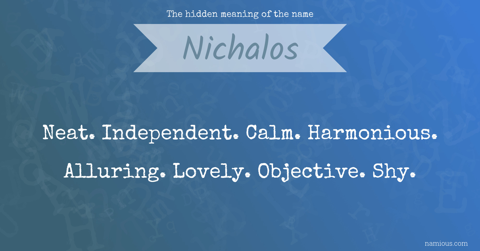 The hidden meaning of the name Nichalos