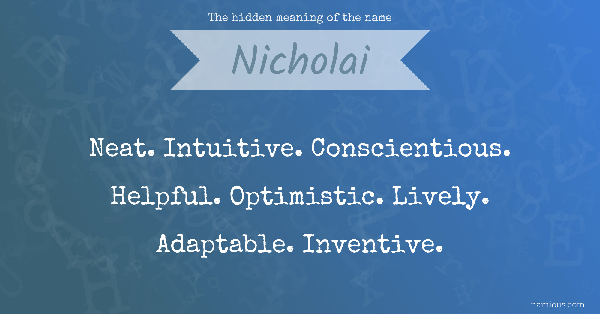 The hidden meaning of the name Nicholai