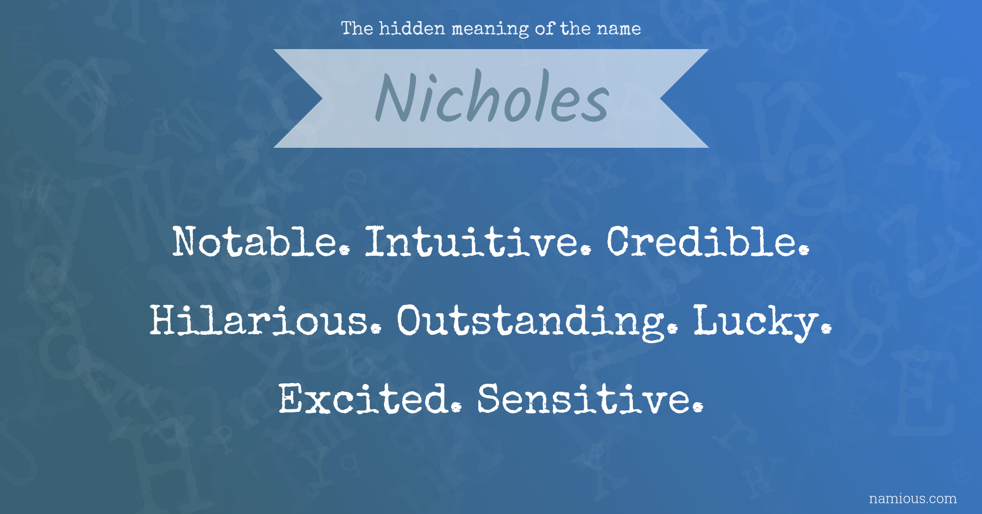 The hidden meaning of the name Nicholes