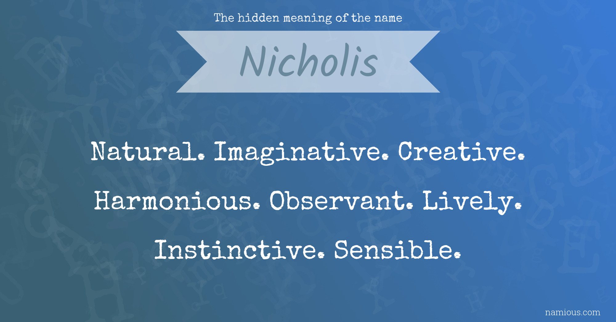 The hidden meaning of the name Nicholis