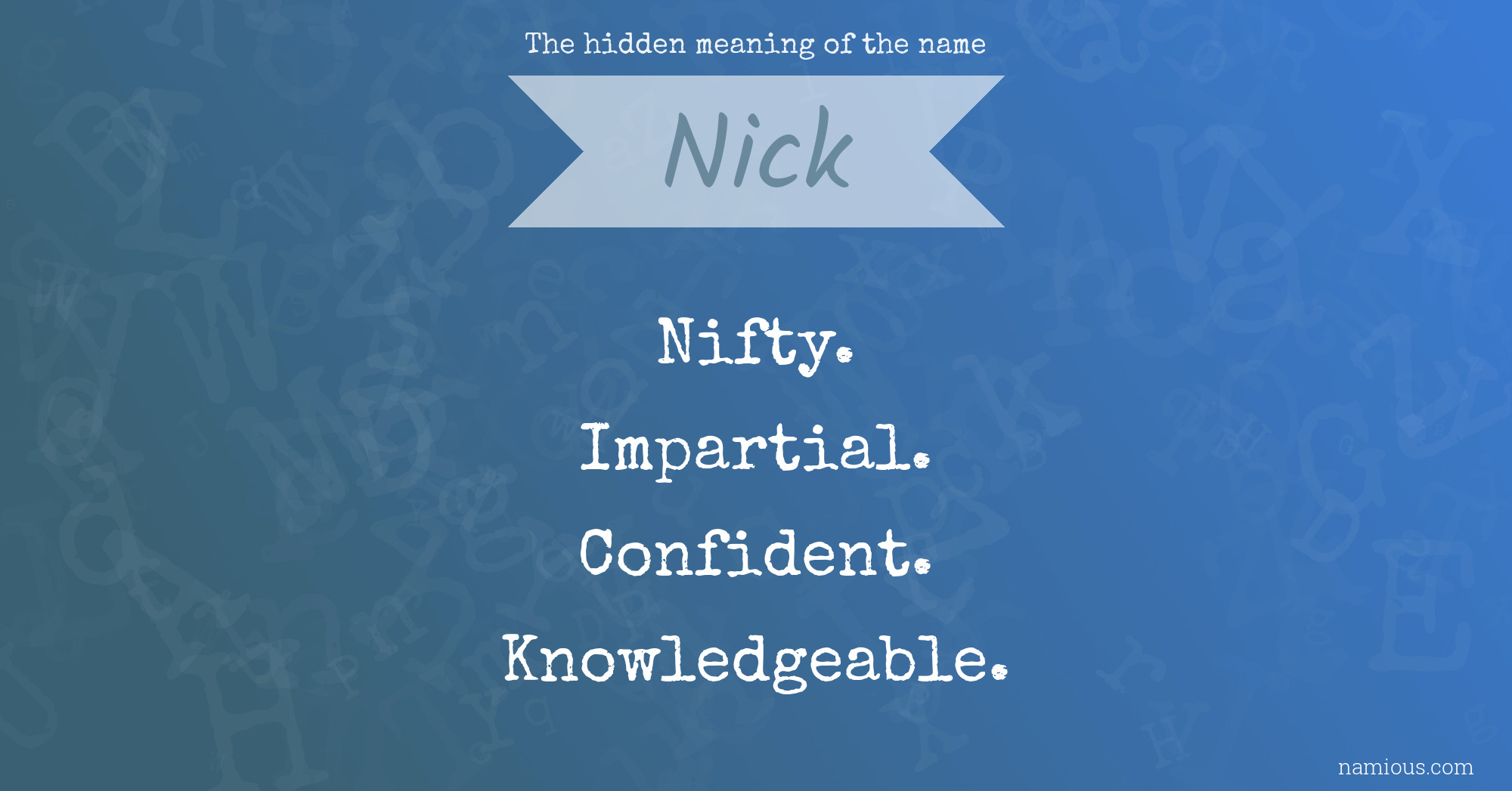 The hidden meaning of the name Nick