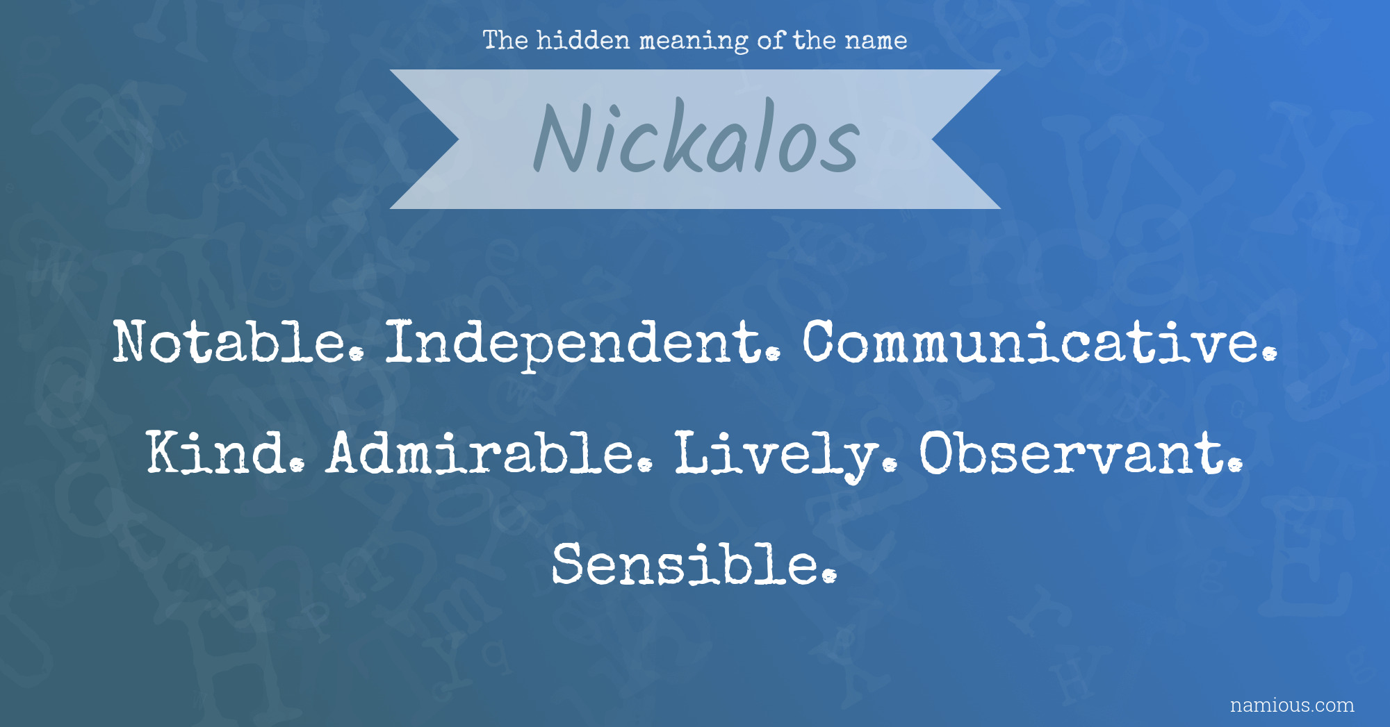 The hidden meaning of the name Nickalos