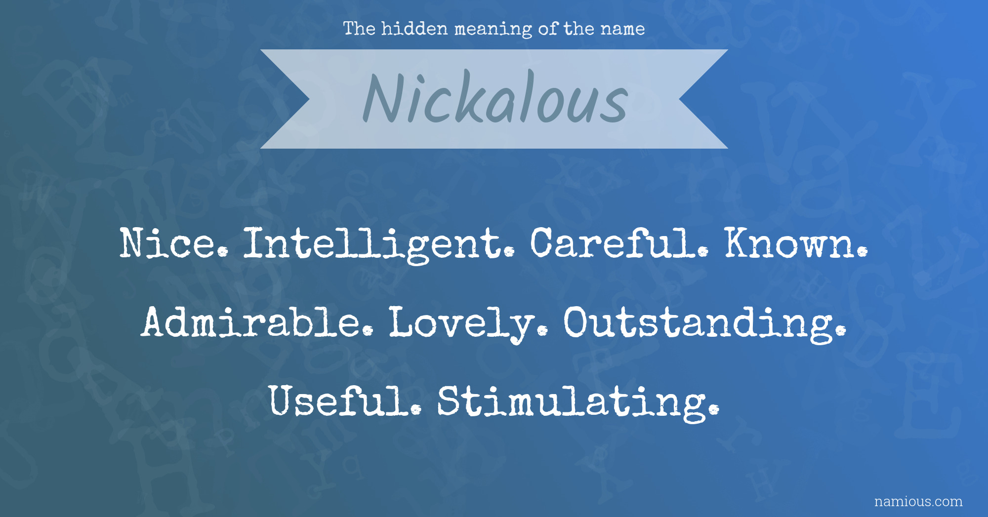 The hidden meaning of the name Nickalous