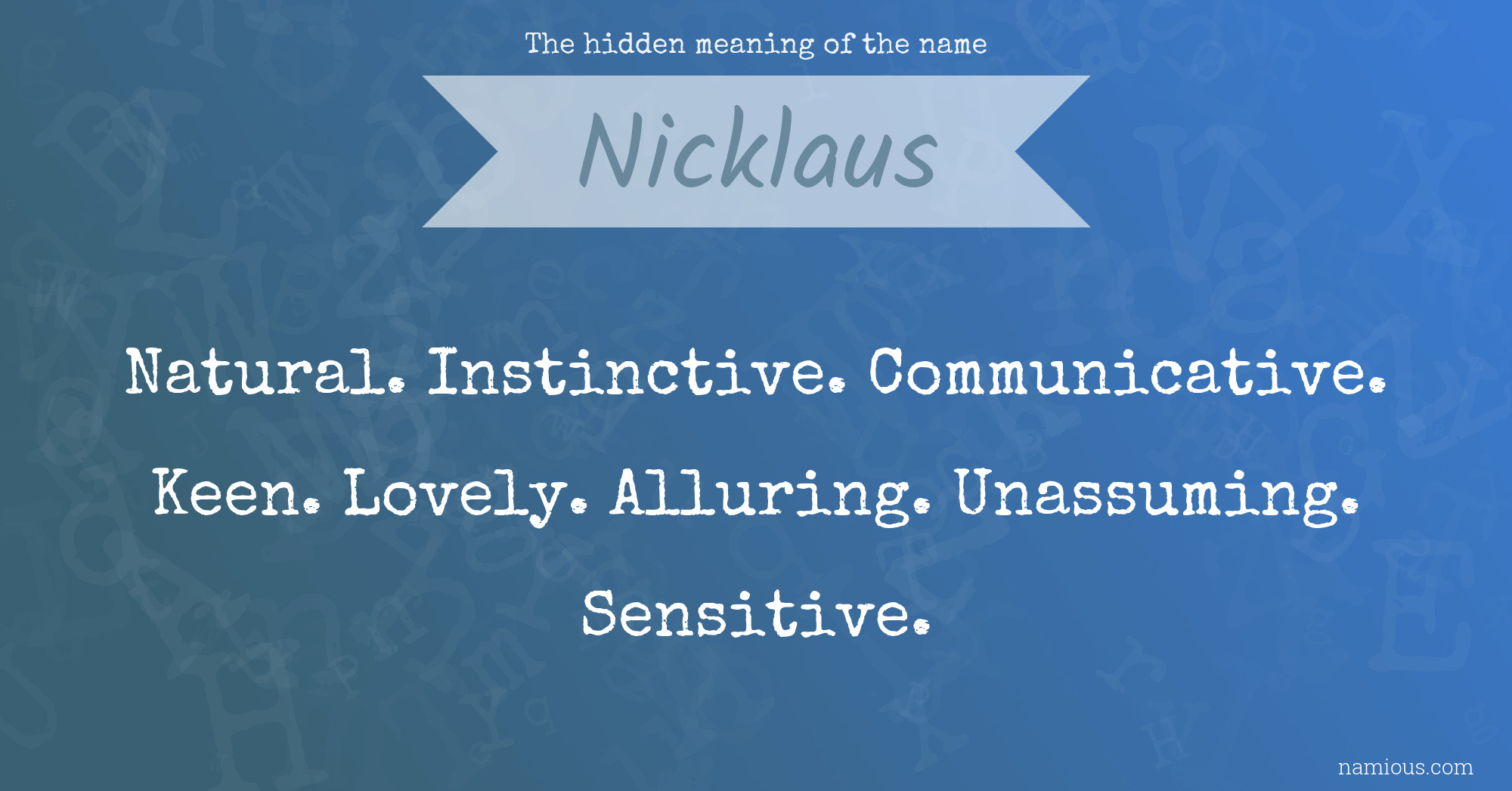 The hidden meaning of the name Nicklaus