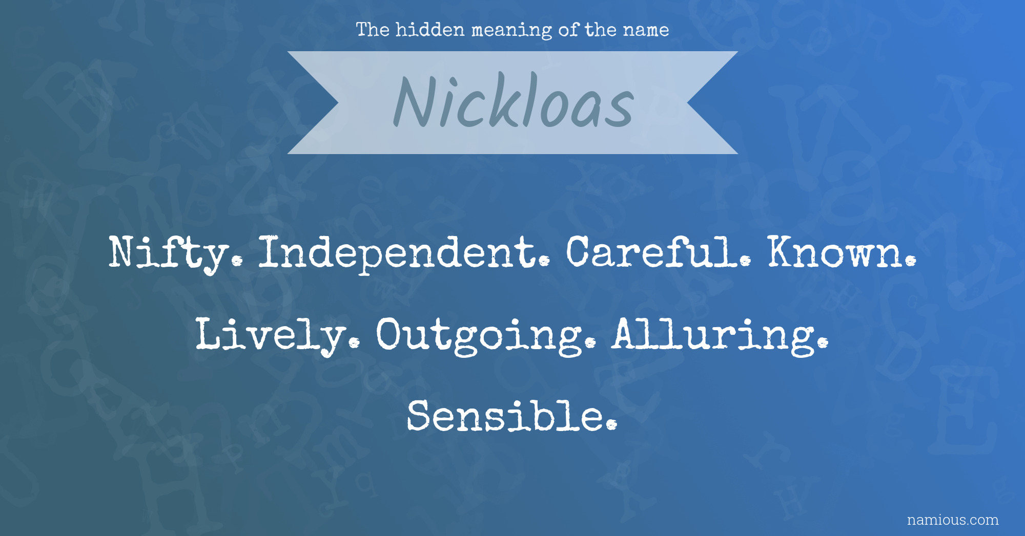 The hidden meaning of the name Nickloas