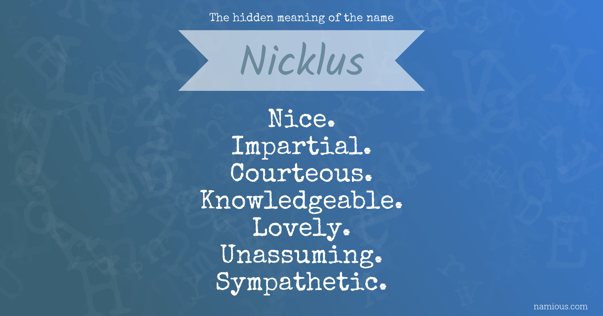 The hidden meaning of the name Nicklus