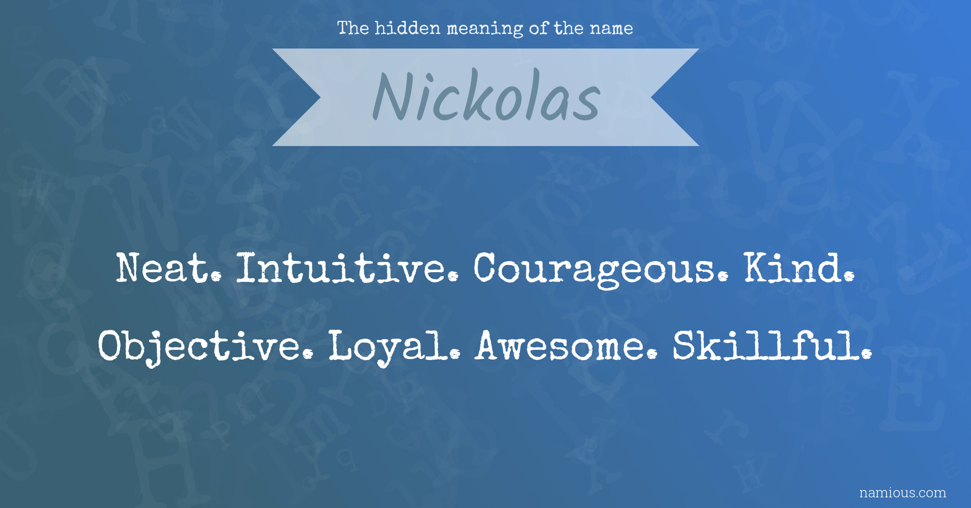 The hidden meaning of the name Nickolas
