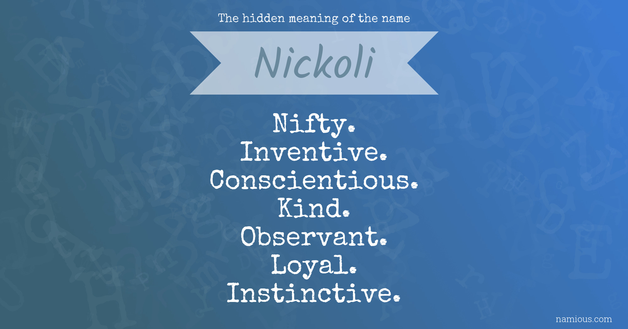 The hidden meaning of the name Nickoli