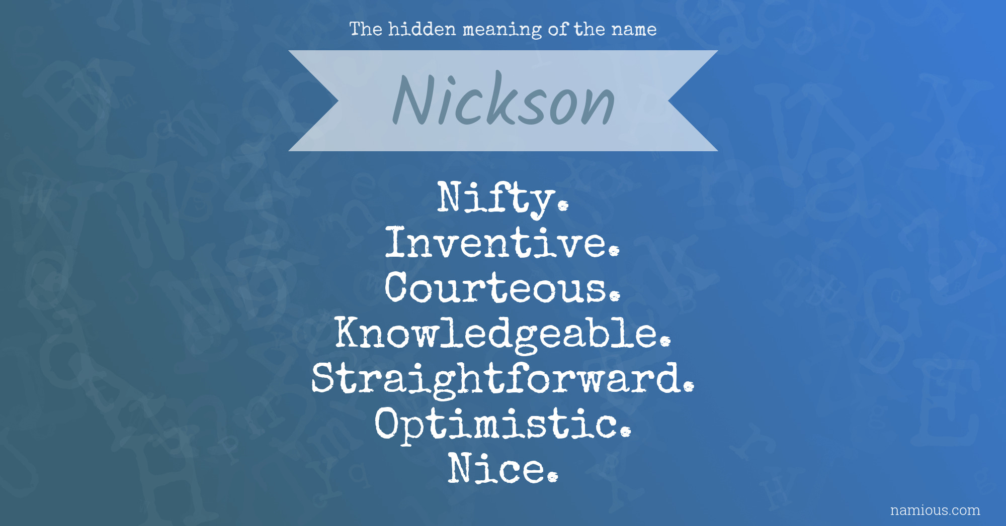 The hidden meaning of the name Nickson