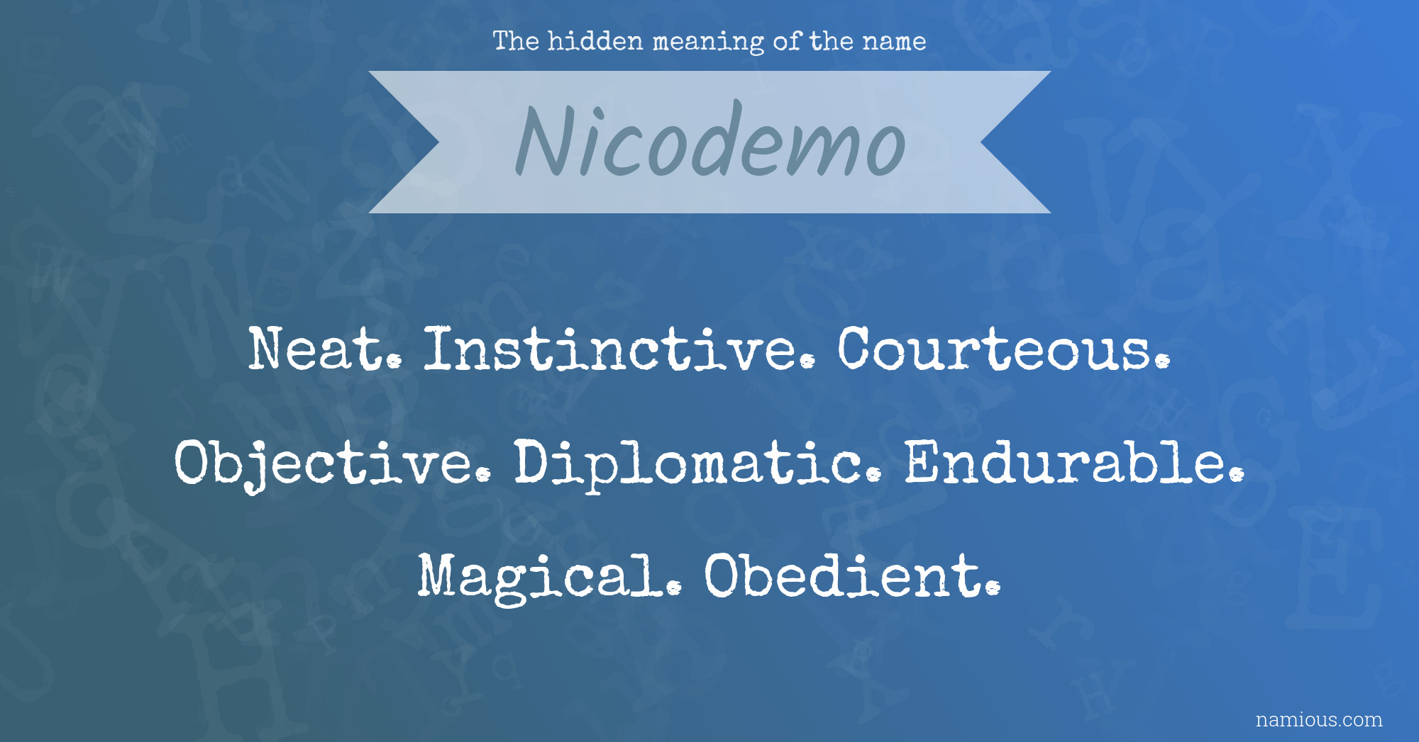 The hidden meaning of the name Nicodemo